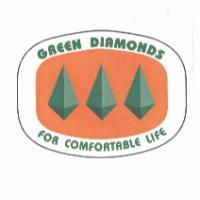 GREEN DIAMONDS FOR COMFORTABLE LIFE 及圖