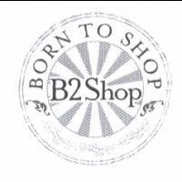 B2Shop BORN TO SHOP 及圖