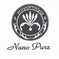 Nano Pure miyami ノ ya 及圖