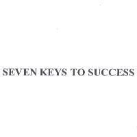 SEVEN KEYS TO SUCCESS