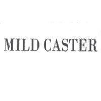 MILD CASTER