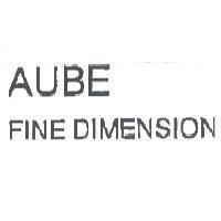 AUBE FINE DIMENSION