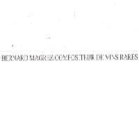 BERNARD MAGREZ COMPOSITEUR DE VINS RARES