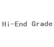 Hi-End Grade