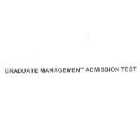 GRADUATE MANAGEMENT ADMISSION TEST