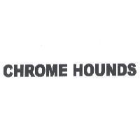 CHROME HOUNDS