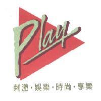 PLAY 剌激.娛樂.時尚.享樂