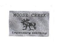 MOOSE CREEK Legendary Clothing and Device