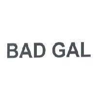 BAD GAL