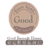好心腸優品商行 Good Sausage House Since1945 Good SAUSAGE 及圖
