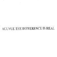 ACUVUE THE DIFFERENCE IS REAL
