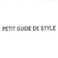 PETIT GUIDE DE STYLE