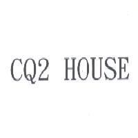 CQ2 HOUSE