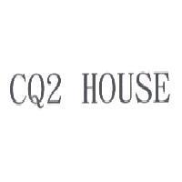 CQ2 HOUSE
