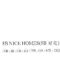 8B NICE HOMES-NB 、 IB 、 CB 、 EB 、 HB 、 OB 、 MB 、 ESB