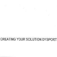 CREATING YOUR SOLUTION DYSPORT