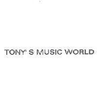 TONY'S MUSIC WORLD