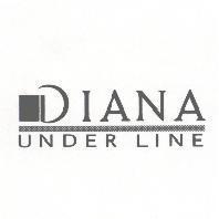 DIANA UNDER LINE