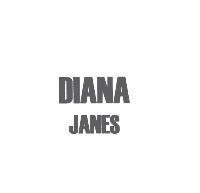 DIANA JANES
