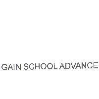 GAIN SCHOOL ADVANCE