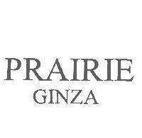 PRAIRIE GINZA
