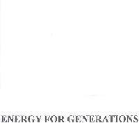 ENERGY FOR GENERATIONS
