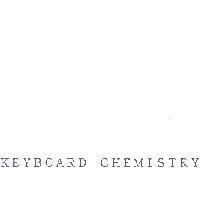 KEYBOARD CHEMISTRY