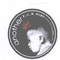 another F.C.K 潮流會社 www.anotherFCK.com