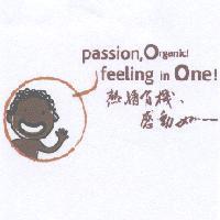 passion,Organic feeling in One 熱情有機感動如一及圖