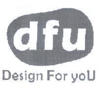 DFU DESIGN FOR YOU