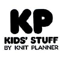 KP KIDS' STUFF BY KNIT PLANNER