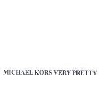 MICHAEL KORS VERY PRETTY