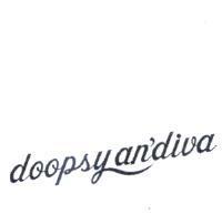 doopsy an'diva