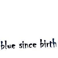 blue since birth