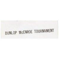 DUNLOP MCENROE TOURNAMENT 