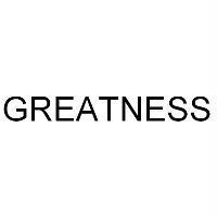 GREATNESS
