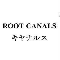 ROOT CANALS キヤナルス