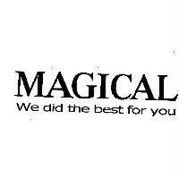MAGICAL We did the best for you