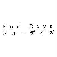 For Days フォ-デイズ