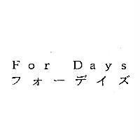 For Days フォ-デイズ