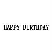 HAPPY BIRTHDAY