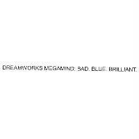 DREAMWORKS MEGAMIND: BAD. BLUE. BRILLIANT.
