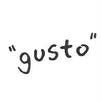 gusto