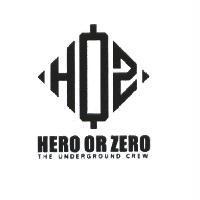HERO OR ZERO 及圖 THE UNDERGROUND CREW