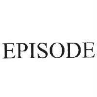 EPISODE