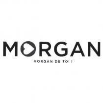 MORGAN with Device and MORGAN DE TOI!