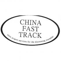 CHINA FAST TRACK within an oval