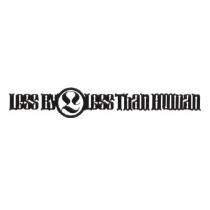 Less By Less Than Human 及圖