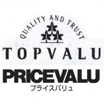 QUALITY AND TRUST / TOPVALU / PRICEVALU/ プライスバリュ & device
