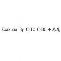 Koakuma By CHIC CHOC 小惡魔